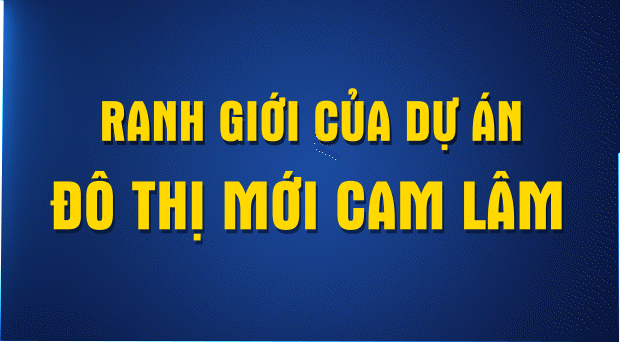 ranh giới dự án đô thị mới cam lâm